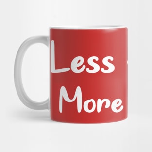 Less Stress more Facials Mug